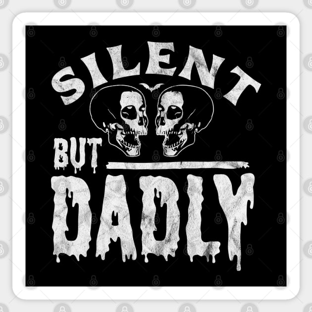 Silent but Dadly - Best Farter Ever Dad Joke Skull Retro Sticker by OrangeMonkeyArt